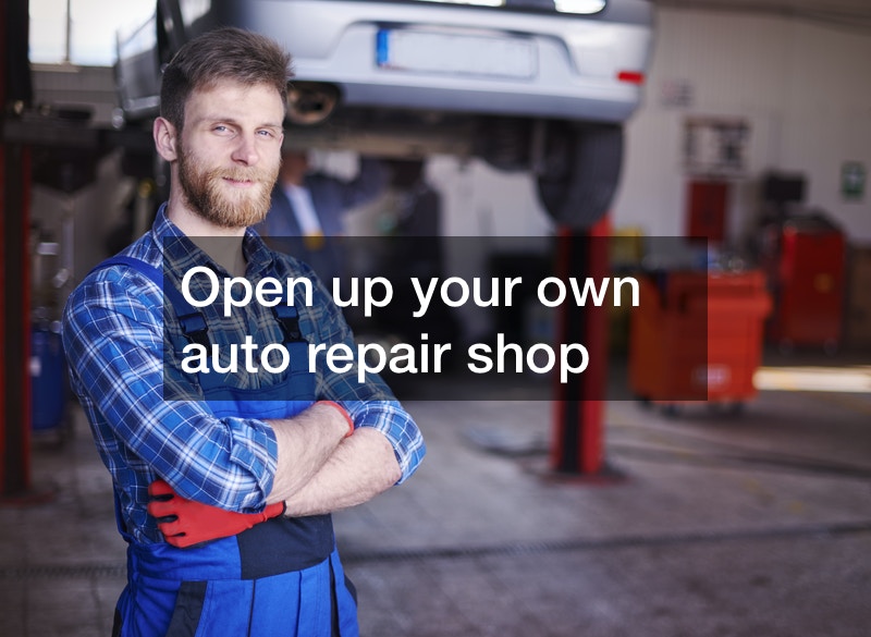 Starting Your Own Auto Repair Business