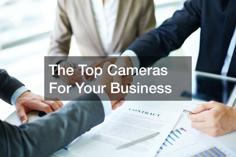 The Top Cameras For Your Business