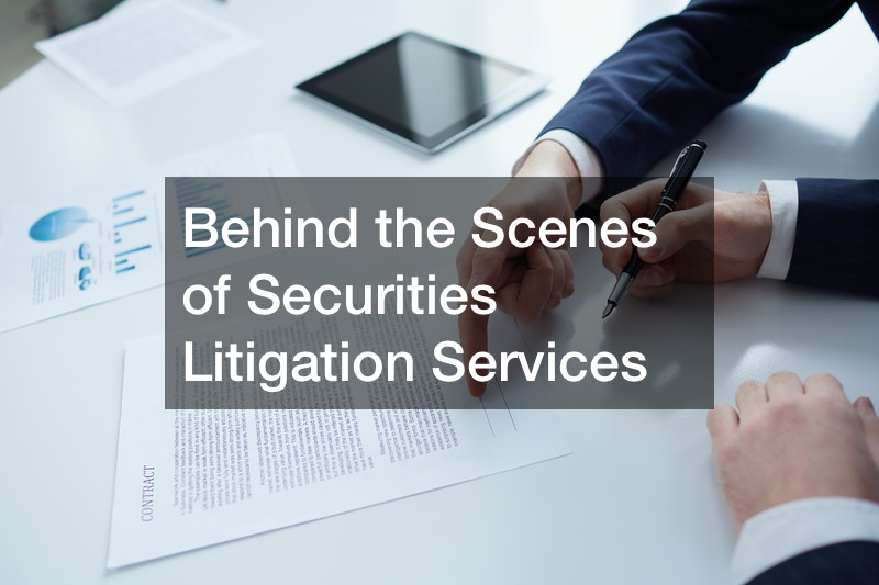 Behind the Scenes of Securities Litigation Services