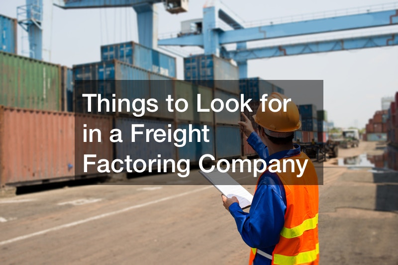 Things to Look for in a Freight Factoring Company