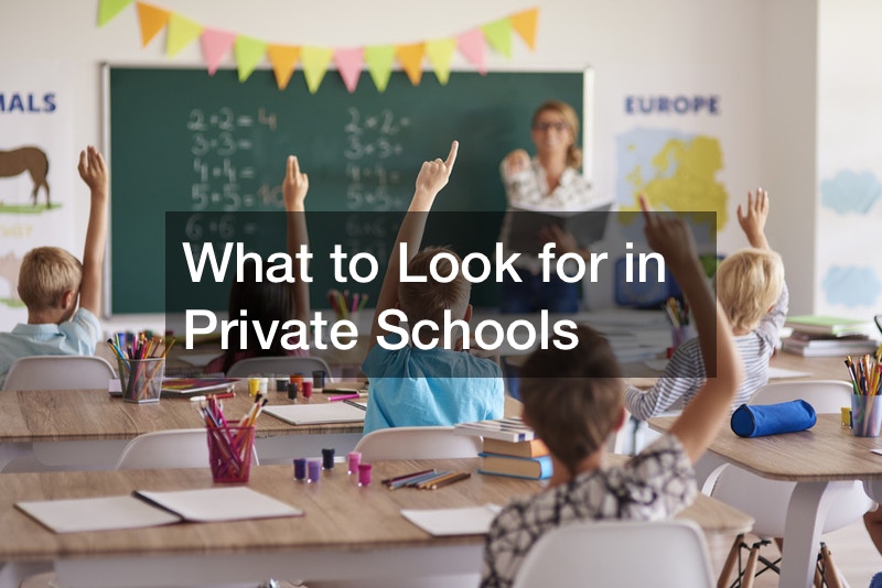 What to Look for in Private Schools