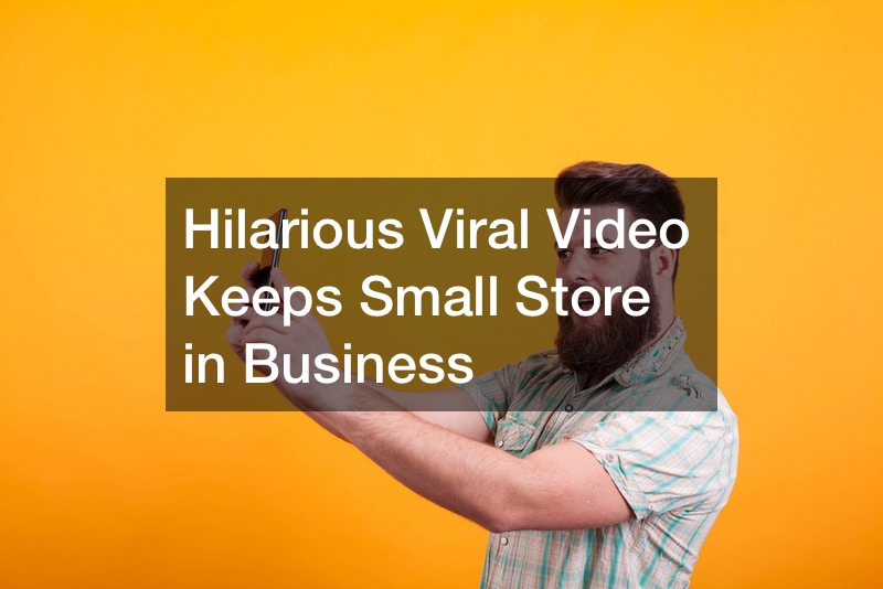 Hilarious Viral Video Keeps Small Store in Business