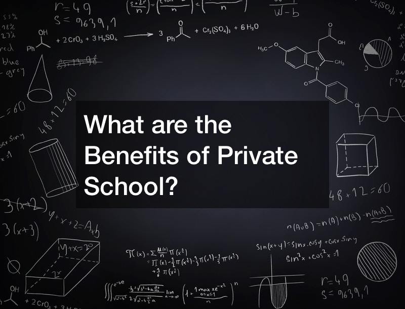 What are the Benefits of Private School?