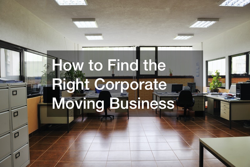 How to Find the Right Corporate Moving Business