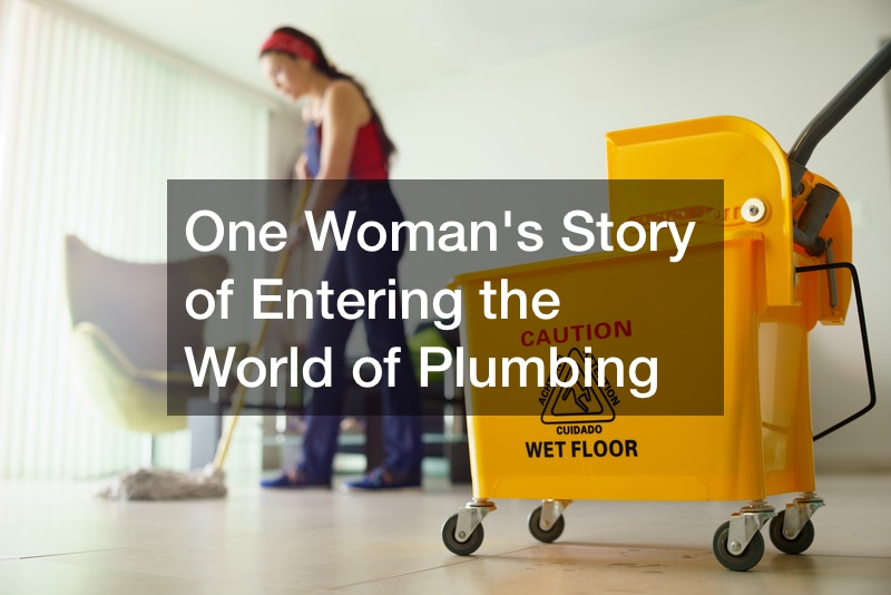 One Womans Story of Entering the World of Plumbing