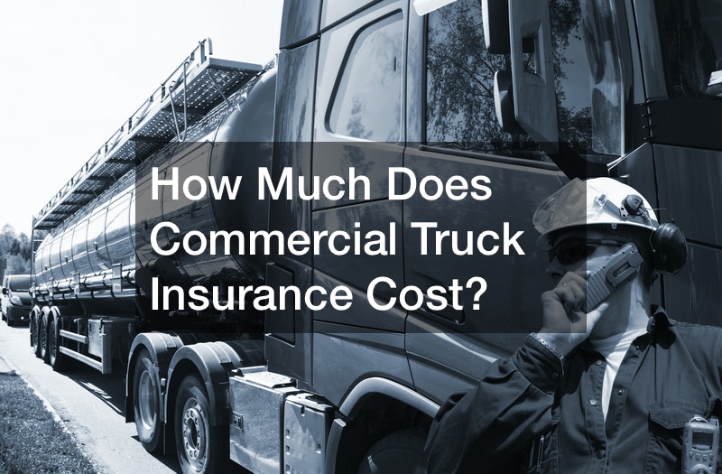 How Much Does Commercial Truck Insurance Cost?