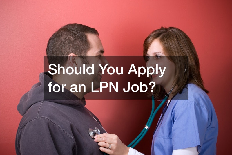 Should You Apply for an LPN Job?