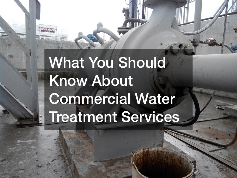 What You Should Know About Commercial Water Treatment Services