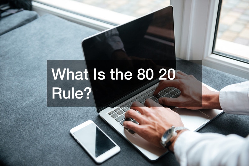 What Is the 80 20 Rule?