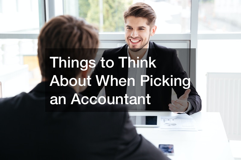 Things to Think About When Picking an Accountant