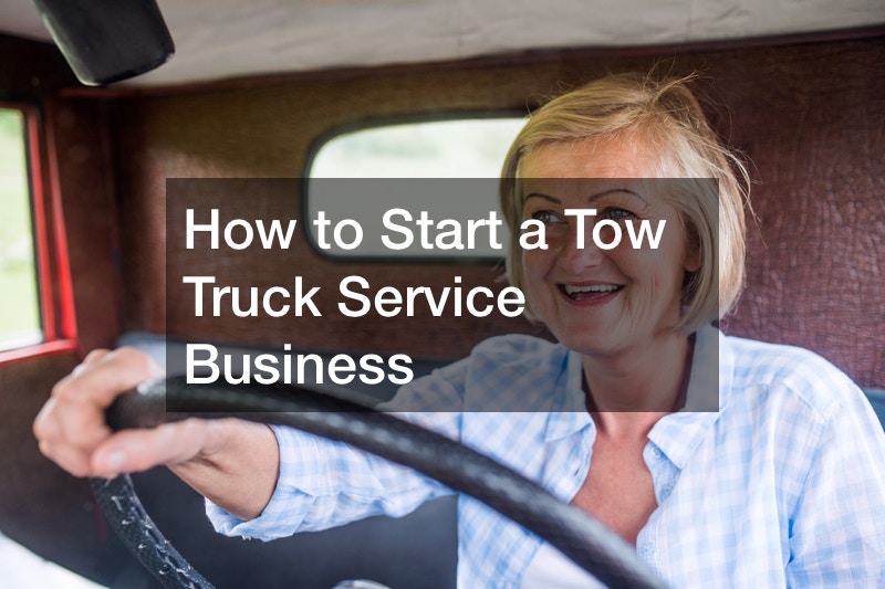 How to Start a Tow Truck Service Business