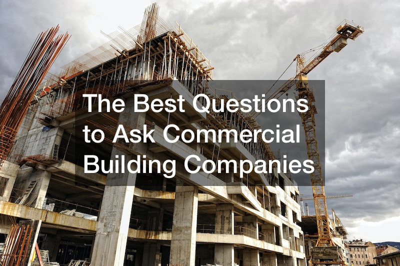 The Best Questions to Ask Commercial Building Companies