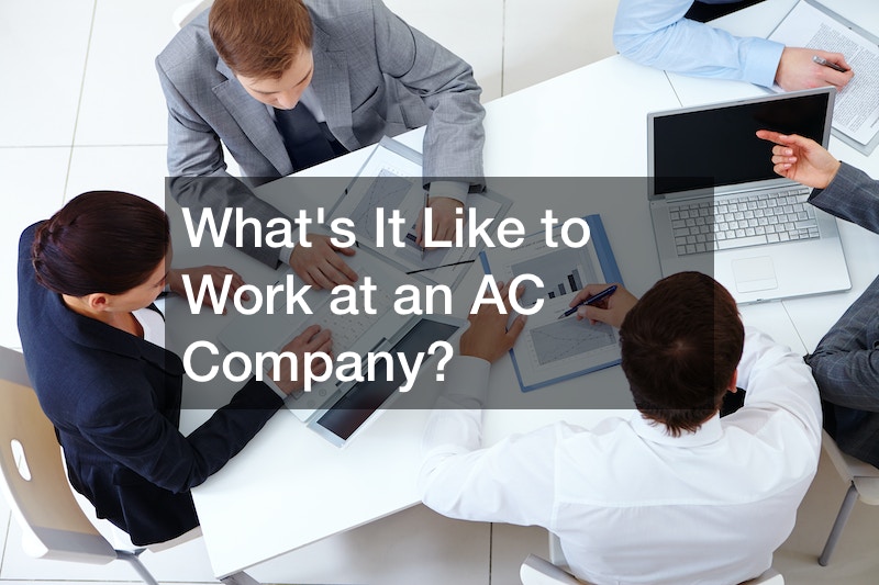 Whats It Like to Work at an AC Company?