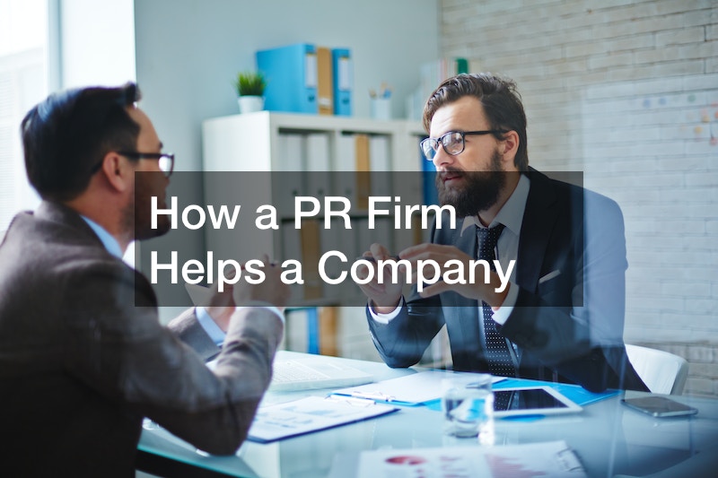 How a PR Firm Helps a Company