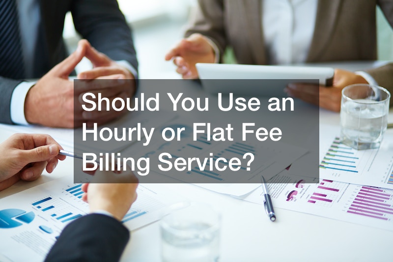 Should You Use an Hourly or Flat Fee Billing Service?