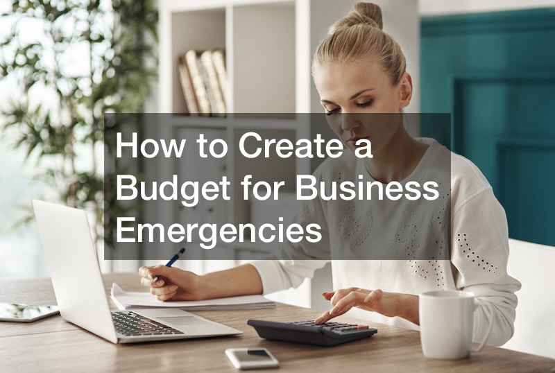 How to Create a Budget for Business Emergencies