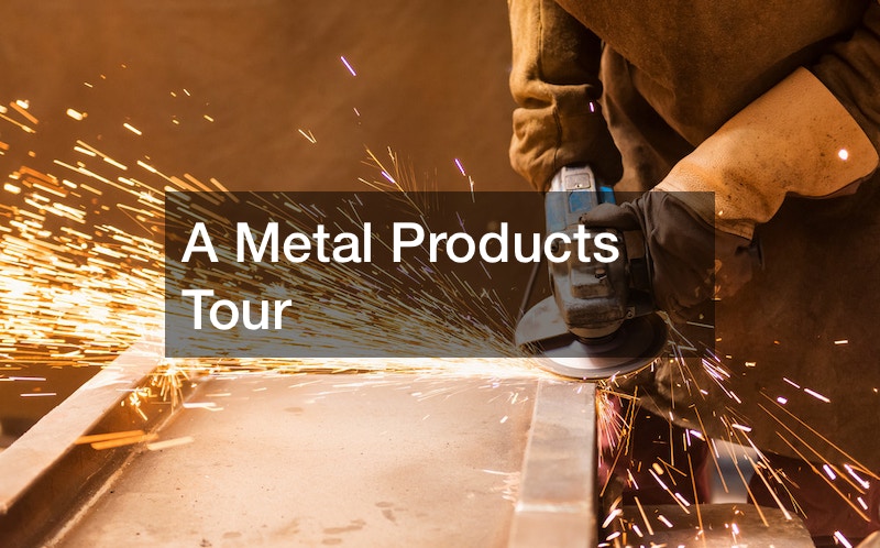 A Metal Products Tour